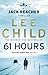 61 Hours: (Jack Reacher 14) by Lee Child (2-Sep-2010) Paperback