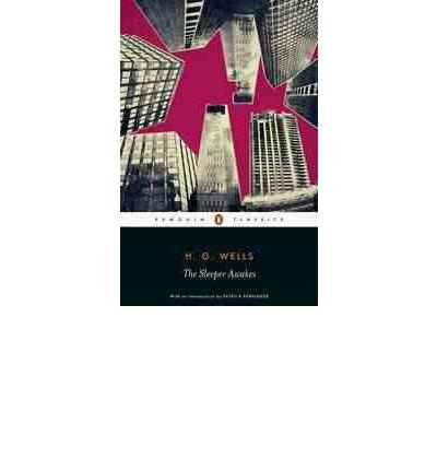 THE SLEEPER AWAKES BY (WELLS, H. G.) PAPERBACK