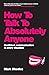 How to Talk to Absolutely Anyone by Mark Rhodes