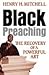 Black Preaching Recovery of...