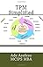 By Ade Asefeso MCIPS MBA TPM Simplified (First Edition) [Paperback]