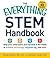 The Everything STEM Handbook: Help Your Child Learn and Succeed in the Fields of Science, Technology, Engineering, and Math (Everything: Parenting and Family) by Sawah Rihab Clark Anthony (2015-08-09) Paperback
