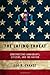 The Latino Threat: Constructing Immigrants, Citizens, and the Nation by Leo R. Chavez (2008-07-18)
