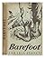 Barefoot / translated from ...