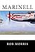 Marinell by Rob Morris (2014-07-01)