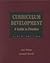 Curriculum Development: A Guide to Practice (6th Edition)