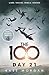 Day 21 (The 100) by Kass Morgan (2014-09-25)