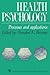 Health Psychology: Processes and Applications