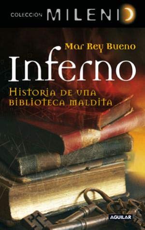 INFERNO. HISTORIA DE UNA BIBLIOTECA MALDITA - MILENIO 8 (Spanish Edition)