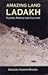 Amazing Land Ladakh