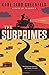 The Subprimes: A Novel by Karl Taro Greenfeld (2016-05-03)