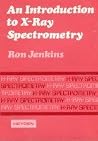 An introduction to X-ray spectrometry An introduction to X-ray spectrometry