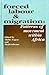 Forced Labour and Migration: Patterns of Movement Within Africa (Oxford Centre for African Studies)