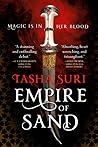 Empire of Sand by Tasha Suri