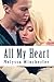 All My Heart