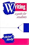 Writing: A Guide for Students Writing: A Guide for Students