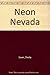 Neon Nevada by Sheila Swan (1994-06-01)