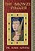 The Bronze Dagger by Marie Sontag (2013-09-01)
