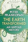 The Earth Transformed by Peter Frankopan