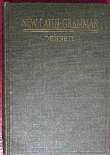 New Latin Grammer (Revision to second edition.)