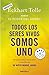 Todos los seres vivos somos uno by Eckhart Tolle(2009-11-13)