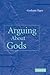 Arguing about Gods Paperback – November 5, 2009