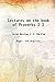 Lectures on the book of Proverbs