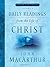 Daily Readings From the Life of Christ, Volume 2 (Grace For Today) by John MacArthur(2009-09-01)