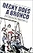 Decky Does a Bronco (Oberon Modern Plays) by Douglas Maxwell (31-May-2001) Paperback