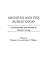 Archives and the Public Good: Accountability and Records in Modern Society (2002-06-30)