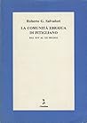 La comunità ebraica di Pitigliano dal XVI al XX secolo (Italian Edition)