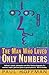 The Man Who Loved Only Numbers: Story of Paul Erdos and the Search for Mathematical Truth by Paul Hoffman (1999-06-03)
