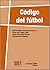 Código del fútbol