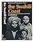 The Swahili coast by C.S. Nicholls