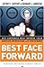 Best Face Forward: Why Companies Must Improve Their Service Interfaces With Customers Hardcover January 20, 2005