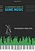 A Composer's Guide to Game ...