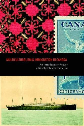 [Multiculturalism and Immigration in Canada: An Introductory Reader] [By: x] [January, 2004] (Paperback)