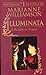 Illuminata by Marianne Williamson (1995-11-01)