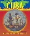 Cuba (Nations in Conflict)