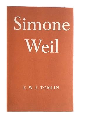 Simone Weil. Studies in Modern European Literature and Thought, edited by Erich Heller