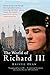 The World of Richard III by...