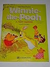 Walt Disney Presents Winnie-the-Pooh A Tight Squeeze by Unknown Author