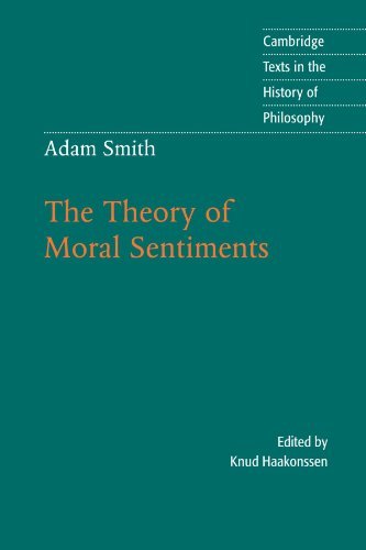 Adam Smith: The Theory of Moral Sentiments