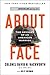 NEW-About Face: The Odyssey of an American Warrior