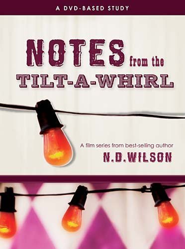 Notes From The Tilt-A-Whirl: A DVD-Based Study [DVD] (Unknown Binding)