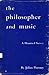 The Philosopher and Music: ...