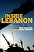 Inside Lebanon: Journey to a Shattered Land with Noam and Carol Chomsky (2007-07-01)