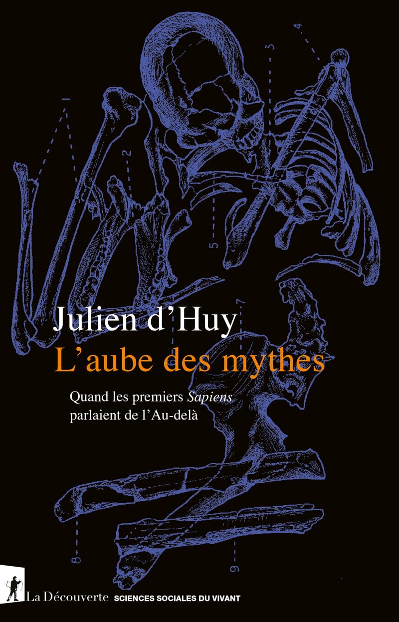L'aube des mythes - Quand les premiers Sapiens parlaient de l'Au-delà (Paperback)