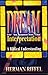 Dream Interpretation: A Biblical Understanding Paperback December 1, 1993