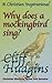 Why Does the Mockingbird Sing? by Cliff Hudgins (2015-01-27)